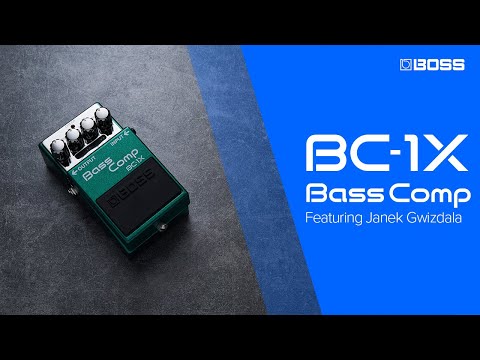 BOSS BC-1X Bass Comp featuring Janek Gwizdala