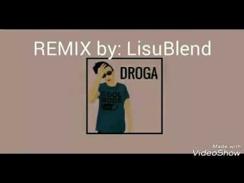 Eduo - Droga (Remix by: LisuBlend)