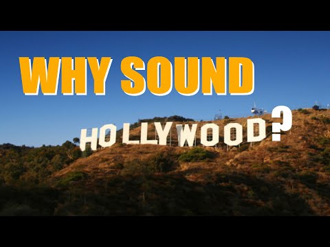 Why Sound Hollywood?