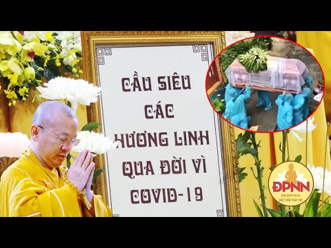 TT. Nhật Từ đọc văn tế chia buồn với những nạn nhân qua đời vì COVID-19