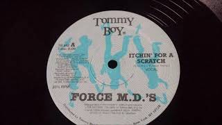 Force M.D.'s -  Itchin' For A Scratch.(Vocal)