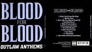 Blood For Blood - Outlaw Anthems [ FULL ALBUM ]