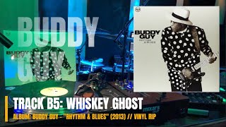Whiskey Ghost • Buddy Guy • Rhythm &amp; Blues (2013) #music #vinyl #blues #buddyguy