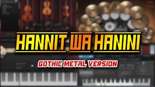 Download lagu Hannit Wa Hanini (Gothic Metal Version) mp3