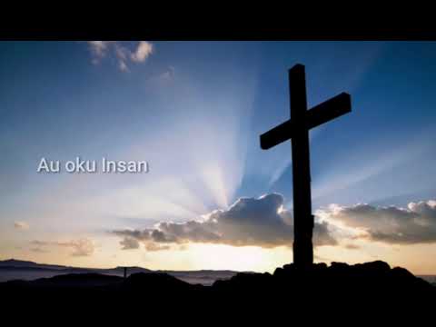 LAGU ROHANI DUSUN (AU OKU INSAN)