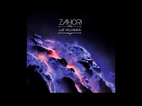 Zahorí - Luz volcánica (Full Album)