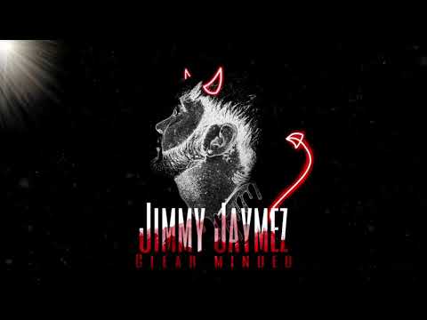 Jimmy Jaymez ft. G.O.Z - Clear Minded 06. Push me