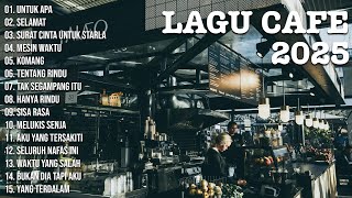 Download lagu AKUSTIK CAFE SANTAI 2025 Full Album - AKUSTIK LAGU INDONESIA 2025 mp3