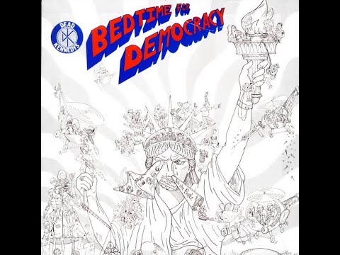 Dead Kennedys -  Bedtime For Democracy - Full Álbum