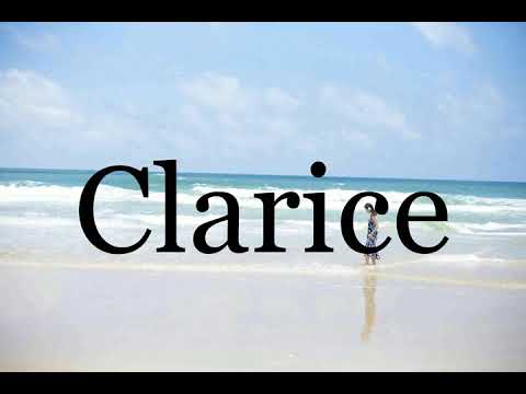How To Pronounce Clarice🌈🌈🌈🌈🌈🌈Pronunciation Of Clarice