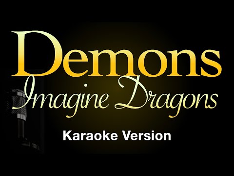 Demons - Imagine Dragons (Karaoke Songs With Lyrics - Original Key)