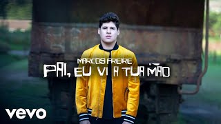 Pai Eu Vi a Tua Mão Music Video