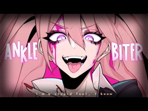 Nightcore ↬ ankle biter [NV]
