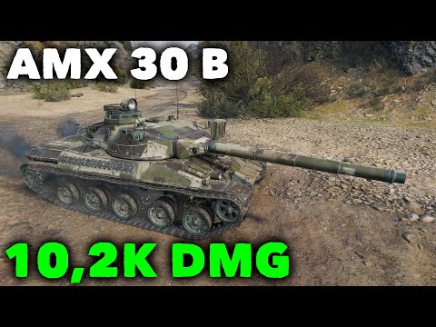 AMX 30 B - 10,2K Damage - 6 Kills - World of Tanks
