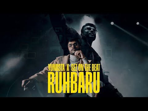 Ruhbaru - Yungsta x Sez on the Beat | MEEN | Official Video