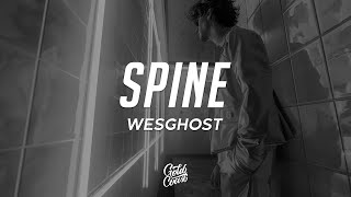 WesGhost - SPINE (Lyrics)