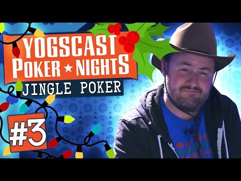 Yogscast Poker Nights | Jingle Poker #3 - Cowboys and Druidesses