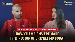 Building a champion IPL side: Director of Cricket Mo Bobat | RCB Podcast
