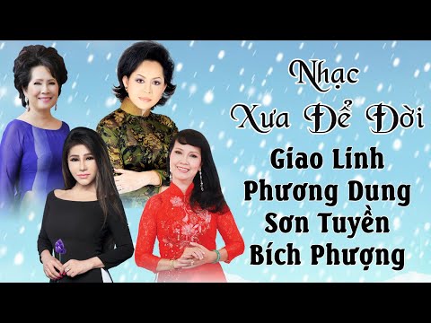 Những Danh Ca Có Giọng Hát Hay Nhất Ở Việt Nam - Giao Linh, Phương Dung, Sơn Tuyền,Bích Phượng