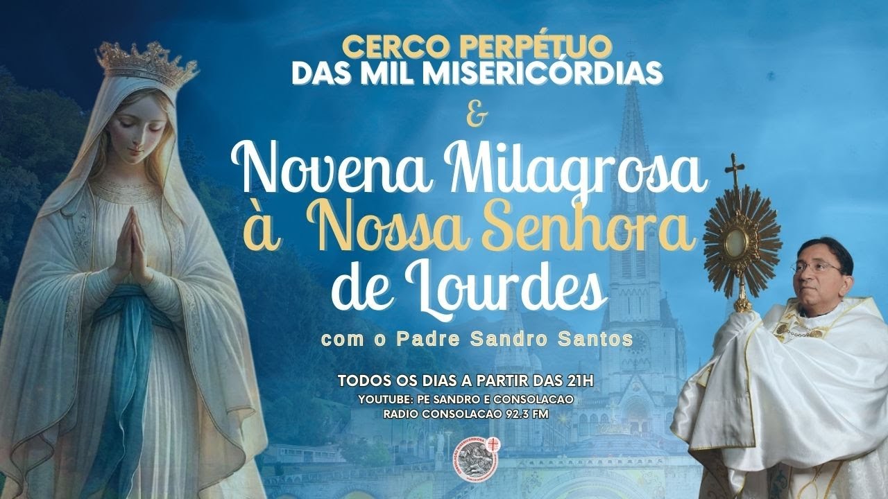 CERCO DAS MIL MISERICÓRDIAS E NOSSA SENHORA DE LOURDES | 01.02.2024 | Padre Sandro Santos