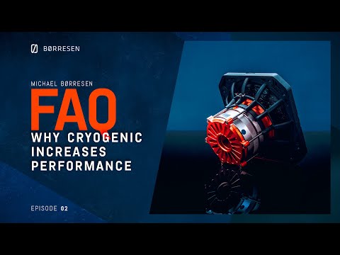 Michael Børresen - Why Cryogenic Increases Performance | FAQ #2
