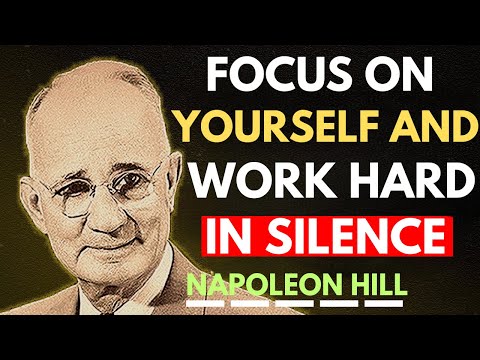 Be Your Own Priority: Focus On Yourself And Work Hard | Napoleon Hill Motivation