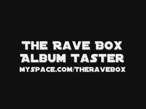 The Rave Box - Album Taster