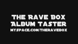 The Rave Box - Album Taster