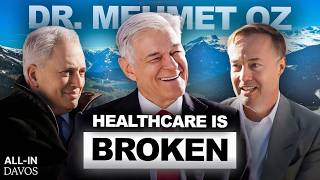 Healthcare Needs Builders, Not Bureaucrats: Dr. Mehmet Oz Live from Davos
