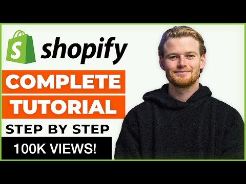 COMPLETE Shopify Tutorial 2023 - How To Create A Profitable Shopify Store From Scratch For Beginners
