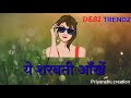 Ye Reshmi Zulfe Ye Sharbati Aakhen Whatsapp Status Priyanshu Gujjar