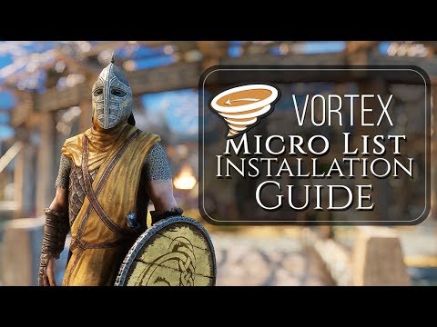 Shortest & Best Looking Micro Mod List Installation Guide [2/3] - in Vortex | Skyrim SE