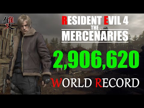 Resident Evil 4 Remake Mercenaries - 2,906,620 Leon Village S++ | World Record Strategy