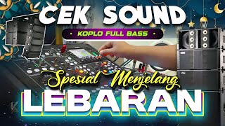 Download lagu CEK SOUND DANGDUT KOPLO FULL BASS GLERR SUPER JERNIH 2025 ( BASS PUCH HIGH RENYAH ) mp3