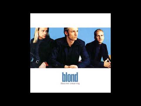 1997 Blond - Bara Hon Älskar Mig