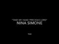 Nina Simone - Take My Hand, Precious Lord. (w/lyrics)