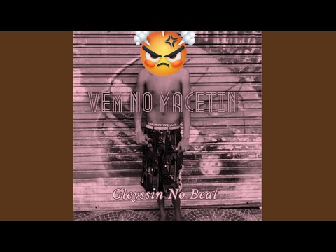 Vem no Macetin (Remix Arrochadeira)