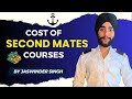 Deck Cadet COST Of Courses In Merchant Navy MONEY For Second Mates Courses