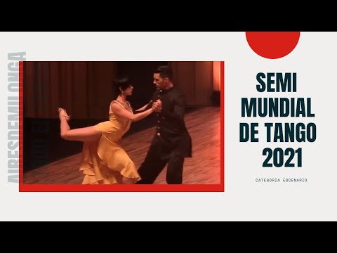 Mundial de tango 2021 World cup, SEMIFINAL ESCENARIO, Jesus Taborda, Sabrina Amuschastegui, baile