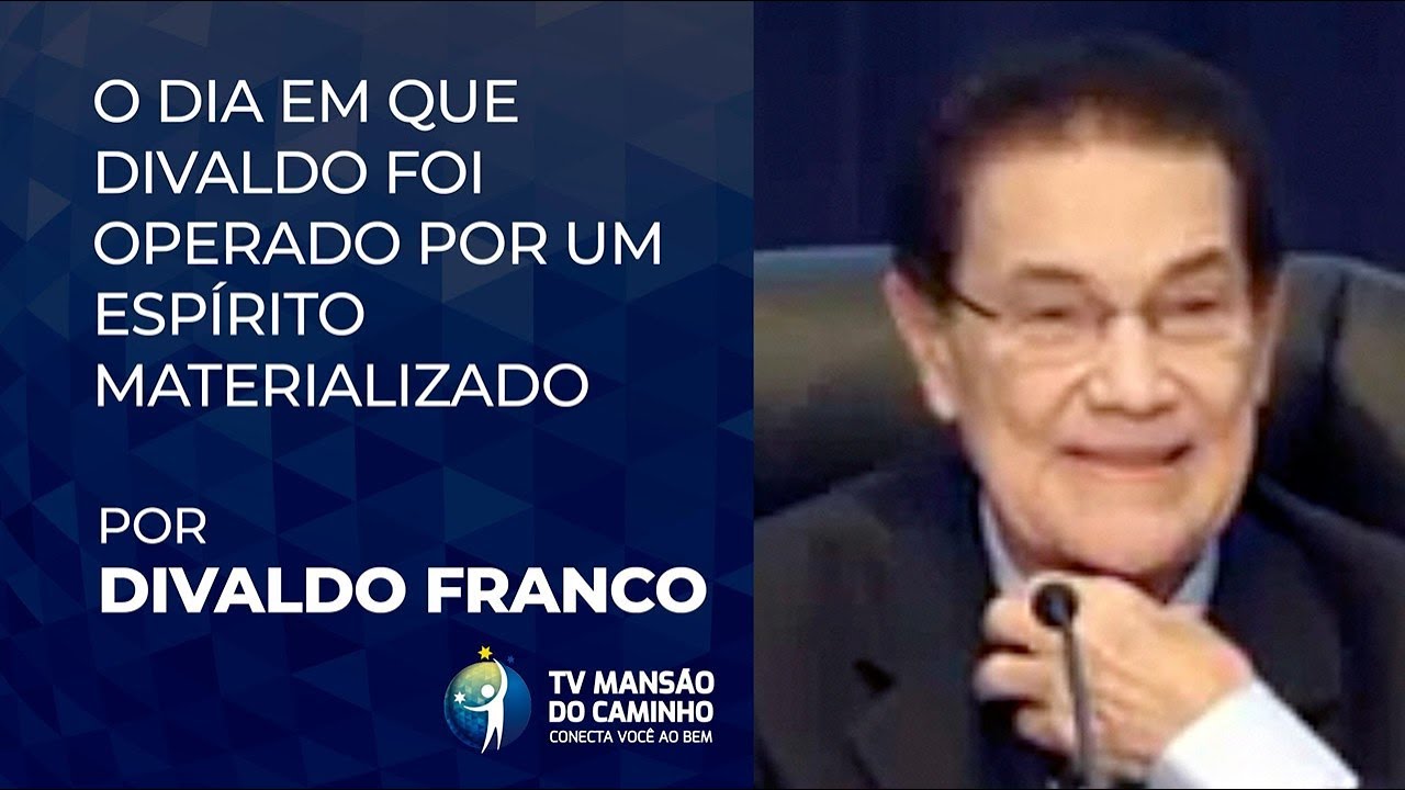 O dia em que Divaldo foi operado por um espírito materializado