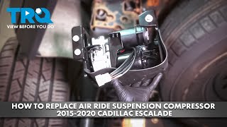 How to Replace Air Ride Suspension Compressor 2015-2020 Cadillac Escalade