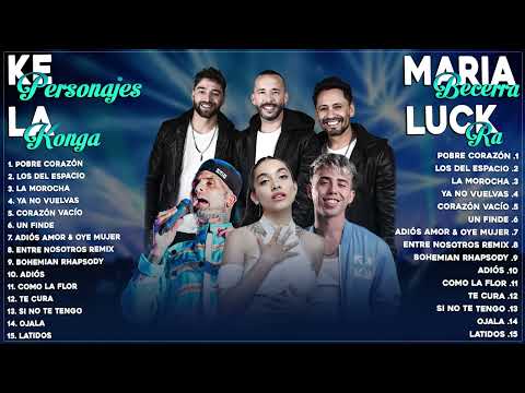 Ke Personajes, La Konga, Maria Becerra, Luck Ra Tendencia 2023   Colleciones Álbum Popular Letra