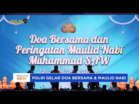 POLRI GELAR DOA BERSAMA &amp; MAULID NABI MUHAMMAD SAW 1447 HIJRIAH