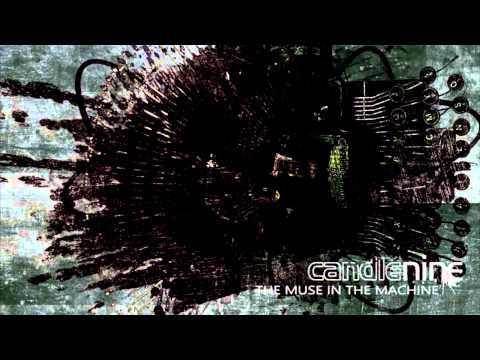 Candle Nine - Kerrianne's Spine [from The Muse in the Machine]