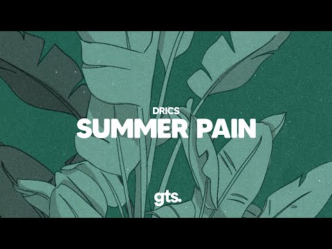 Drics - Summer Pain