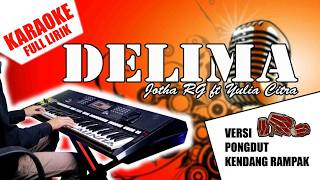 Download lagu Delima - Jotha RG ft Yulia Citra | KARAOKE VERSI PONGDUT KENDANG RAMPAK | DUET | ALINSTA STUDIO mp3