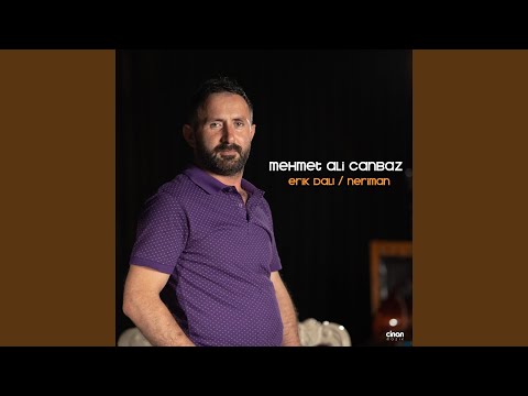 Erik Dalı / Neriman