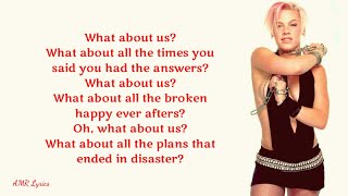 P!nk | What About Us (Lyrics)
