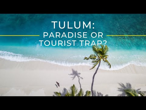 Tulum Revealed: The 5 Best & 5 Worst Things So YOU Can Decide