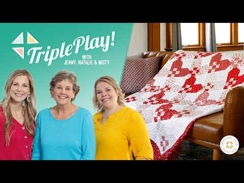 Triple Play: 3 NEW Swedish Heart Quilts with Jenny Doan of Missouri Star (Video Tutorial)